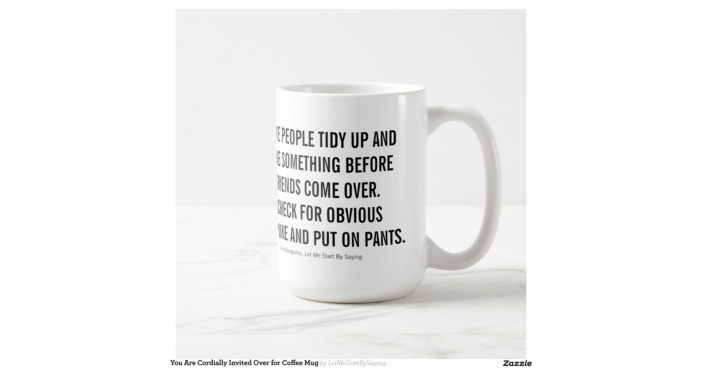 you_are_cordially_invited_over_for_coffee_mug ...