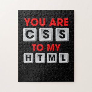 You Are CSS To My HTML Jigsaw Puzzle