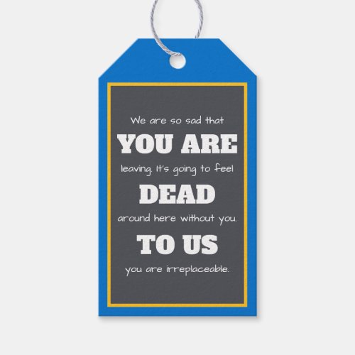 You Are Dead To Us Funny Co_worker Retiring   Gift Tags