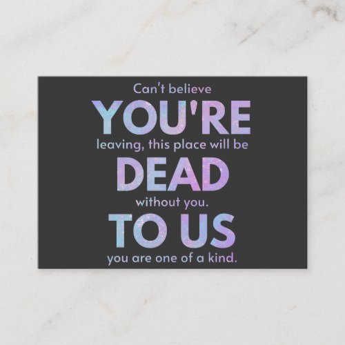 You Are Dead to Us _ RIP Traitor Coworker Business Card