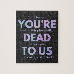 You Are Dead to Us! - R.I.P. Traitor!: Coworker Jigsaw Puzzle