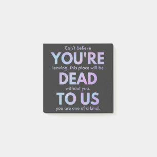 You Are Dead to Us! - R.I.P. Traitor!: Coworker Post-it Notes