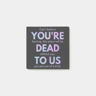You Are Dead to Us! - R.I.P. Traitor!: Coworker Post-it Notes