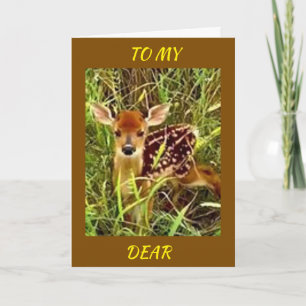 YOU ARE DEAR TO ME "BIRTHDAY CARD" CARD