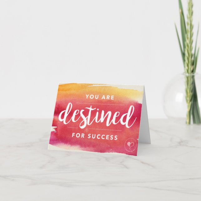 You are Destined for Success Notecard w. Envelope (Front)