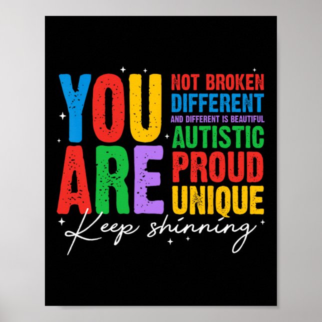 You Are Different Accept Love Understand Autism  Poster (Front)