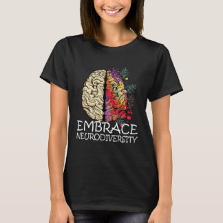 You are different Awareness Embrace Neurodiversity T-Shirt