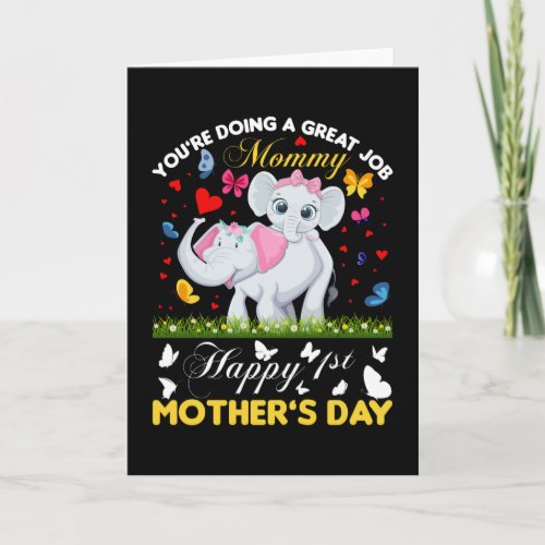 You Are Doing A Great Job Mommy Card