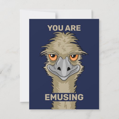 You Are Emusing Funny Emu Pun Card