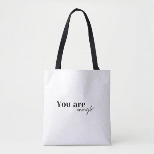 You are enough Affirmation word Tote Bag