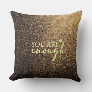 You Are Enough Black and Gold Glitter Inspirationa Throw Pillow