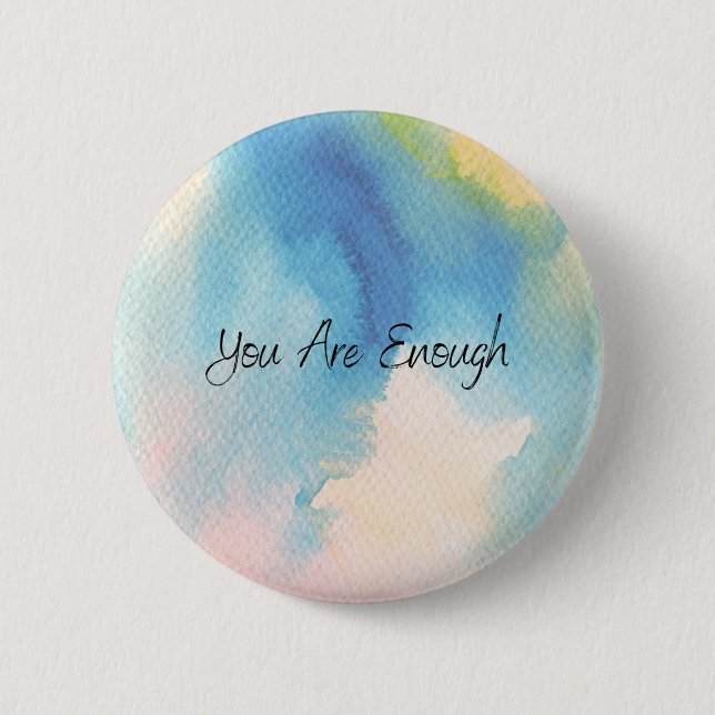 you are enough  button (Front)