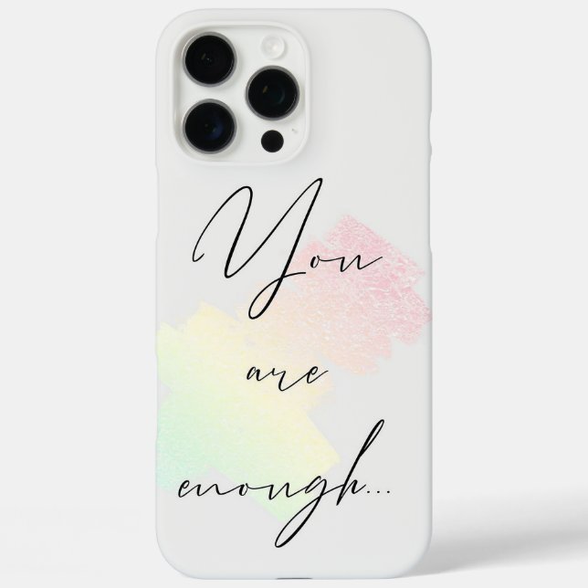 You Are Enough Case-Mate iPhone Case (Back)