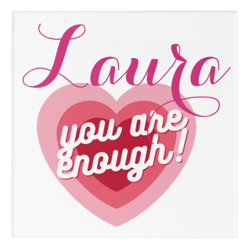 you are enough customizable design acrylic print