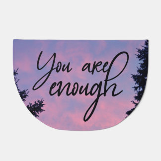 You are enough doormat
