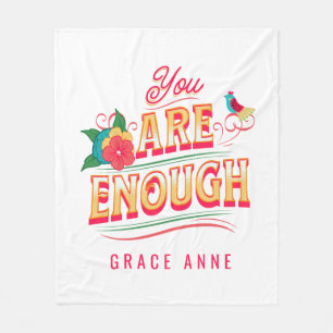 You Are Enough Fleece Blanket