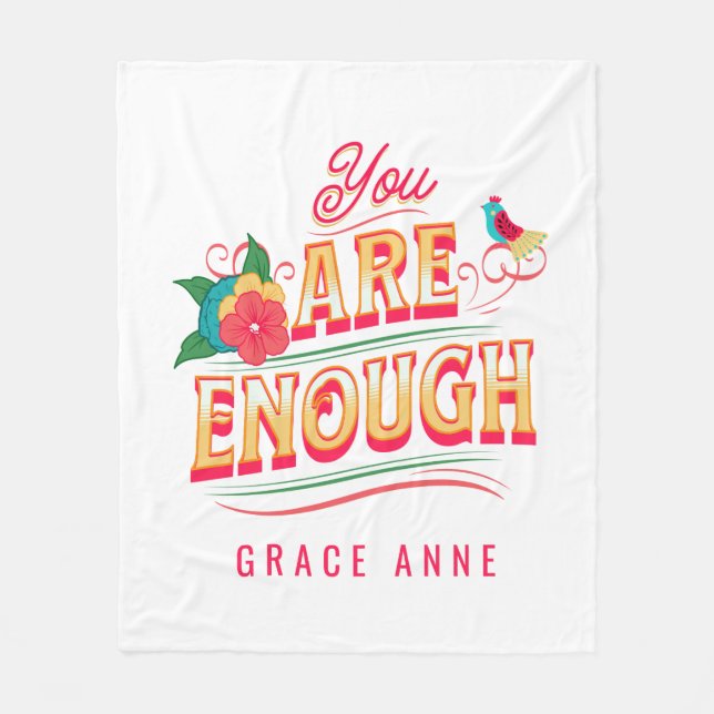 You Are Enough Fleece Blanket (Front)