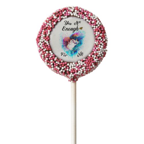 You Are Enough For Me Bestie Couple Love Valentine Chocolate Covered Oreo Pop