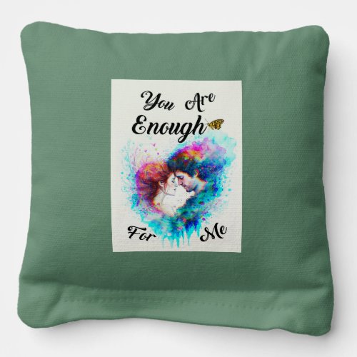 You Are Enough For Me Bestie Couple Love Valentine Cornhole Bags
