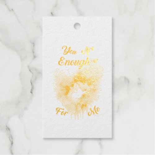 You Are Enough For Me Bestie Couple Love Valentine Foil Gift Tags