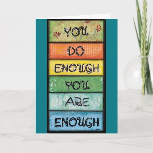 You are Enough _ Inspiration for Perfectionists Card