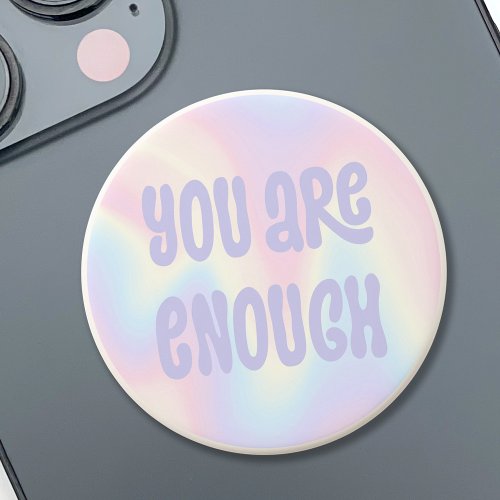 You are enough inspirational soft pastel rainbow PopSocket