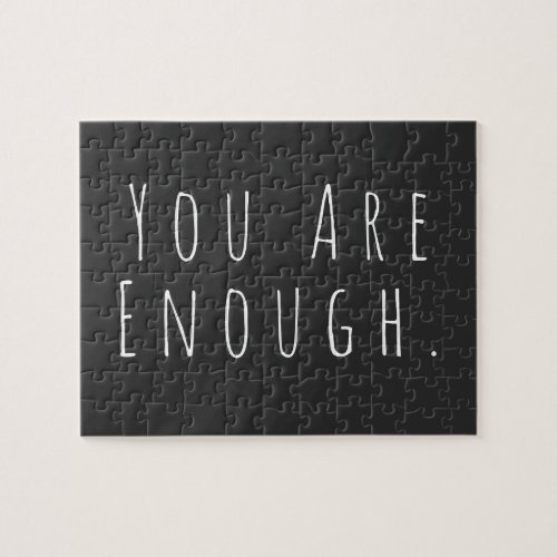 YOU ARE ENOUGH  Inspirational Word Art Graphic Jigsaw Puzzle