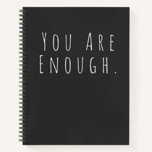 YOU ARE ENOUGH   Inspirational Word Art Graphic Notebook
