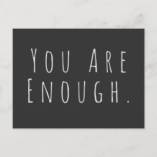 YOU ARE ENOUGH   Inspirational Word Art Graphic Postcard