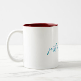 You Are Enough — Just As You Are — Mug