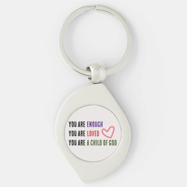 You Are Enough Keychain (Front)
