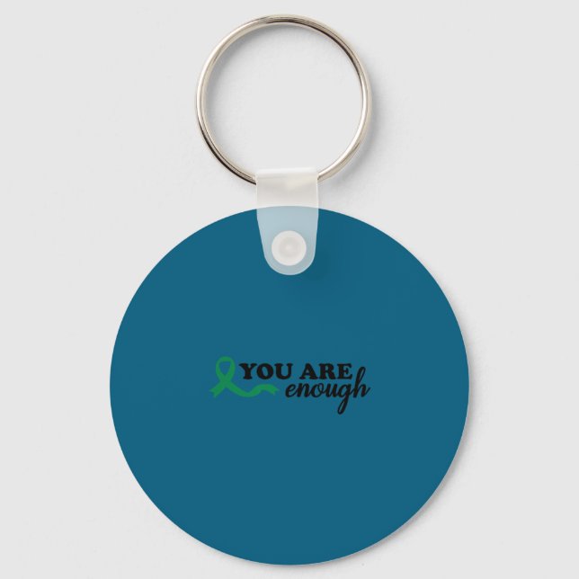 You Are Enough Mental Health Green Ribbon Suicide  Keychain (Front)