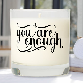 You Are Enough Motivational Scented Candle