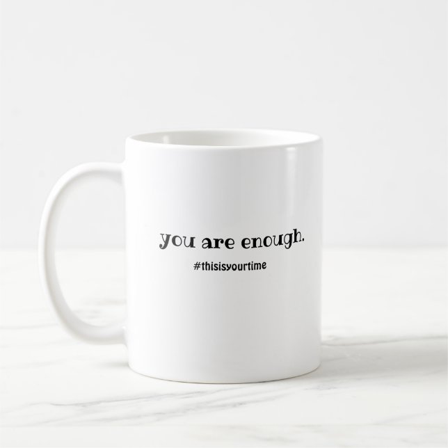 you are enough mug (Left)