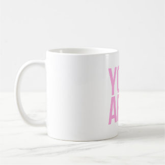 You Are Enough Pink Typography Quote Coffee Mug