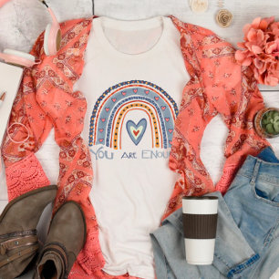 You are Enough Rainbow Cute Inspirivity T-Shirt