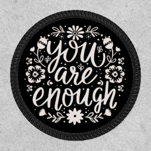 You are enough self love affirmation reminder patch