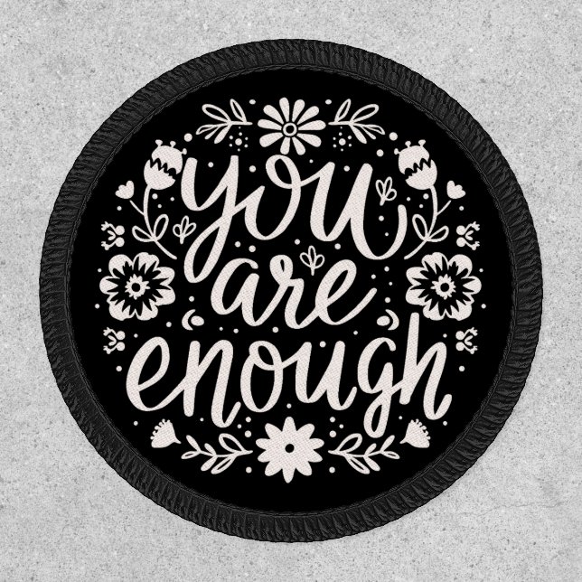 You are enough self love affirmation reminder patch (Front)