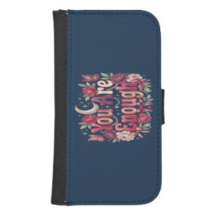You Are Enough Self Love Bubble Typography for W Galaxy S4 Wallet Case