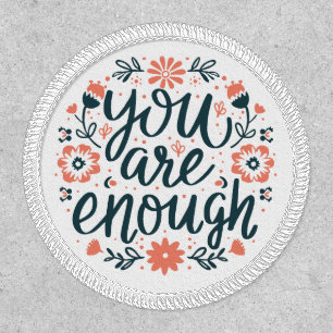 You are enough self love quotes cute girly floral patch