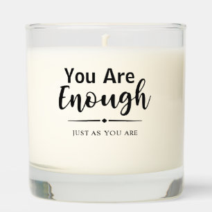 You Are Enough   Simple Typography Inspirational Scented Candle