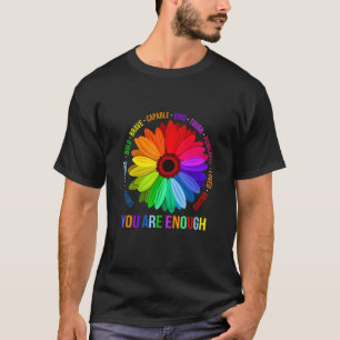 You Are Enough Smart Strong Bold Brave Capable Eno T-Shirt