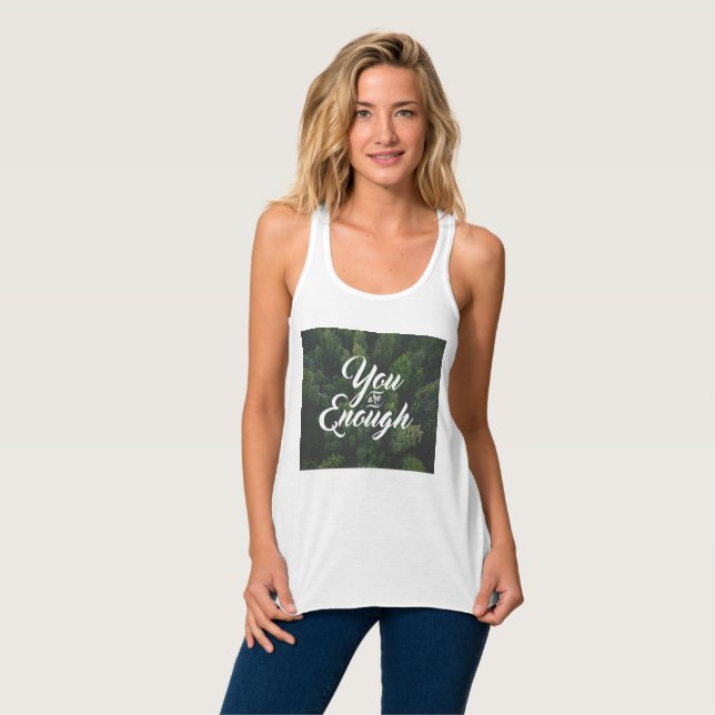 You are Enough Tank Top (Front Full)