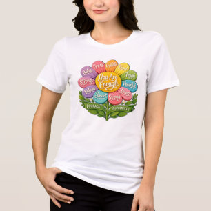 You Are Enough Tri-Blend Shirt