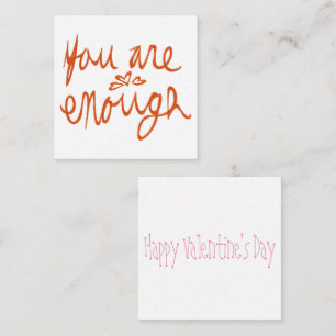 You Are Enough Valentine Note Card