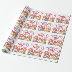 You Are Enough Valentine Wrapping Paper