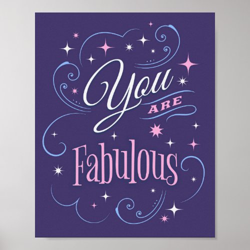 You Are Fabulous Poster
