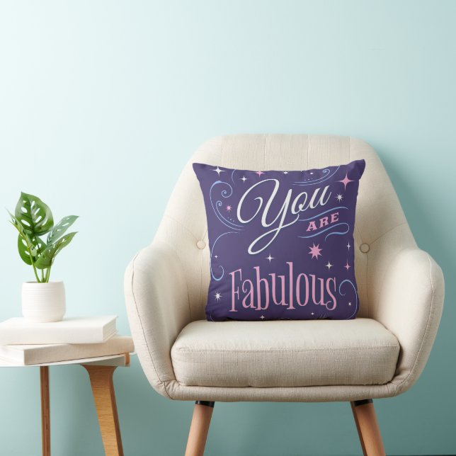 You Are Fabulous Throw Pillow (Chair)