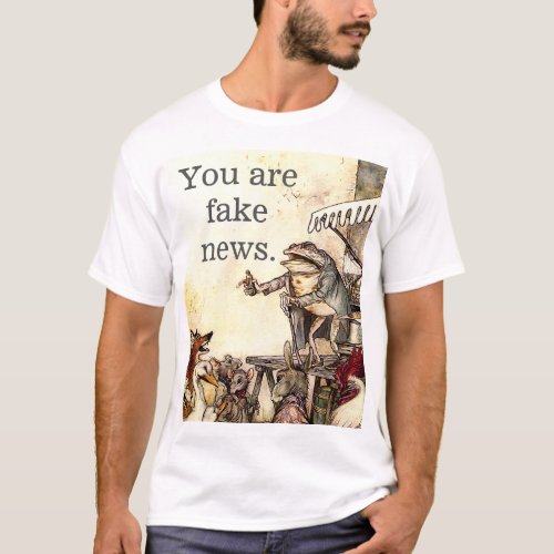 You are fake news Trump satire T_Shirt