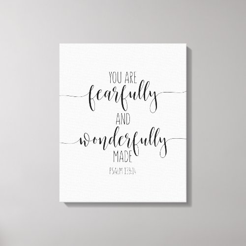 You Are Fearfully And Wonderfully Psalm 13914 Canvas Print